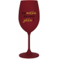 BÝTI MATKA JSOU NĚKDY JATKA! - bordo sklenice na víno 350 ml