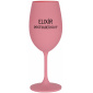 ELIXÍR PROTIBLBEČKOVÝ - růžová sklenice na víno 350 ml
