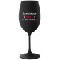JSEM KRÁSNÁ A SEXY! (A TAKY VDANÁ...) - černá sklenice na víno 350 ml