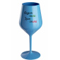 NEJSEM ONLINE JSEM ONWINE - modrá nerozbitná sklenice na víno 470 ml