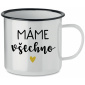 MÁME VŠECHNO - bílý plecháček 350 ml
