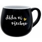 DĚDA VÍ VŠECHNO - černý keramický hrníček 300 ml