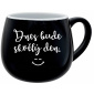 DNES BUDE SKVĚLÝ DEN. - černý keramický hrníček 300 ml