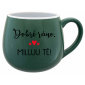 DOBRÉ RÁNO. MILUJU TĚ! - zelený keramický hrníček 300 ml