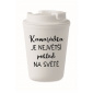 KAMARÁDKA JE NEJVĚTŠÍ POKLAD NA SVĚTĚ - bílý termohrnek 300 ml