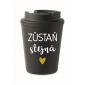 ZŮSTAŇ STEJNÁ - černý termohrnek 300 ml