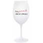 POVINNÁ DENNÍ DÁVKA - bílá  sklenice na víno 350 ml