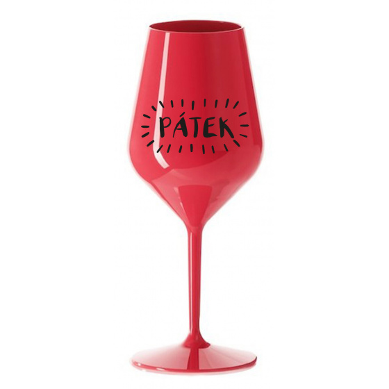 PÁTEK - červená nerozbitná sklenice na víno 470 ml