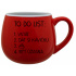 TO DO LIST:  BÝT ÚŽASNÁ - červený keramický hrníček 300 ml