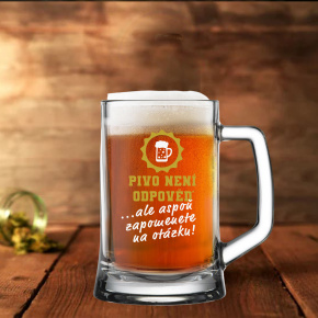 PIVO NENÍ ODPOVĚĎ, ALE ASPOŇ ZAPOMENETE NA OTÁZKU - pivní sklenice 0,5 