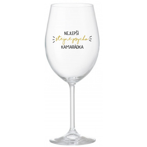 NEJLEPŠÍ STEJNĚ PSYCHO KAMARÁDKA - čirá sklenice na víno 350 ml
