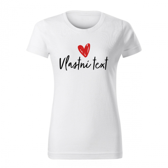 Personalizované dámské tričko s vlastním textem 