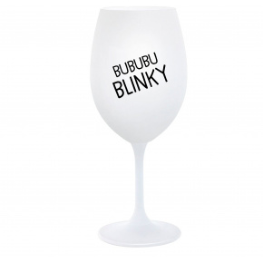 BUBUBUBLINKY - bílá  sklenice na víno 350 ml