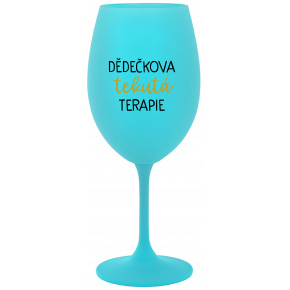 DĚDEČKOVA TEKUTÁ TERAPIE - tyrkysová sklenice na víno 350 ml