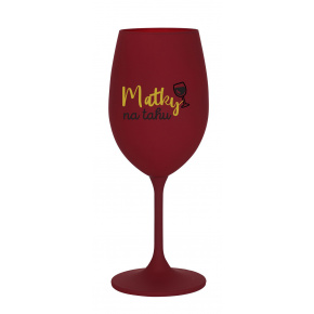 MATKY NA TAHU - bordó sklenice na víno 350 ml