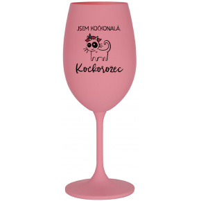 JSEM KOČKONALÁ. KOČKOROŽEC - růžová sklenice na víno 350 ml