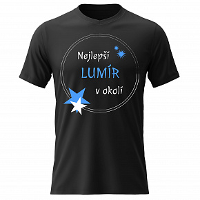 Pánské bavlněné tričko s potiskem - NEJLEPŠÍ LUMÍR V OKOLÍ - černé