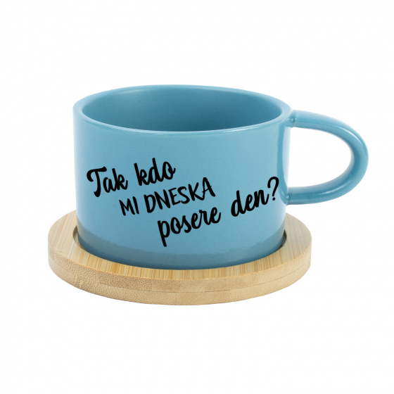 TAK KDO MI DNESKA POSERE DEN? - modrý hrníček makronka 200 ml