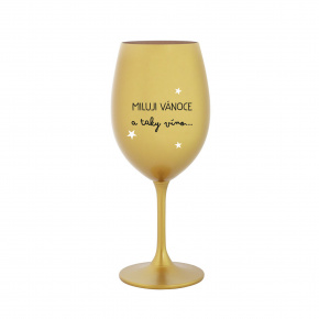 MILUJI VÁNOCE A TAKY VÍNO - zlatá sklenice na víno 350 ml