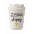 ZŮSTAŇ STEJNÝ - bílý termohrnek 300 ml