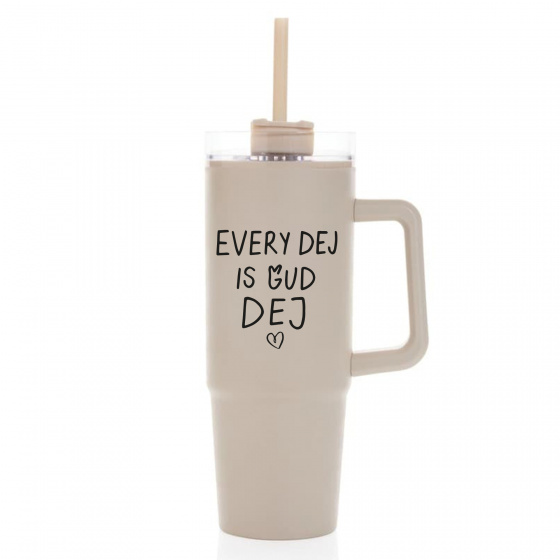 EVERY DEJ IS GUD DEJ - béžový cestovní hrnek s průhledným víčkem 900 ml  