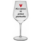 MŮJ PARTNER MÁ PRIMA PARTNERKU - čirá nerozbitná sklenice na víno 470 ml