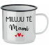 MILUJU TĚ MAMI - bílý plecháček 350 ml