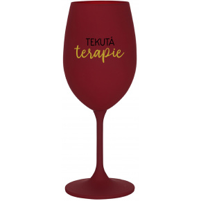 TEKUTÁ TERAPIE - bordo sklenice na víno 350 ml