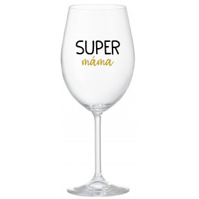 SUPER MÁMA - čirá sklenice na víno 350 ml