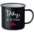 DÍKY, ŽE TĚ MÁM! - černý plecháček 350 ml