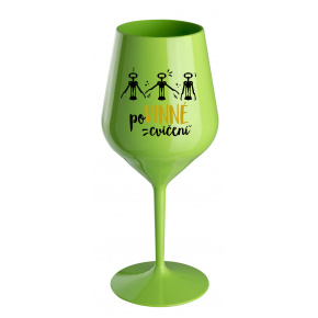POVINNÉ CVIČENÍ - zelená nerozbitná sklenice na víno 470 ml