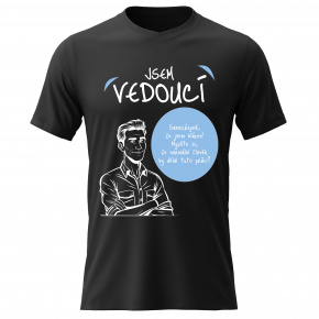 Pánské bavlněné tričko s potiskem - JSEM VEDOUCÍ - černé