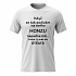 Dámské bavlněné tričko s potiskem - KDYŽ SE TAK PODÍVÁM NA SVÉHO HONZU - bílé