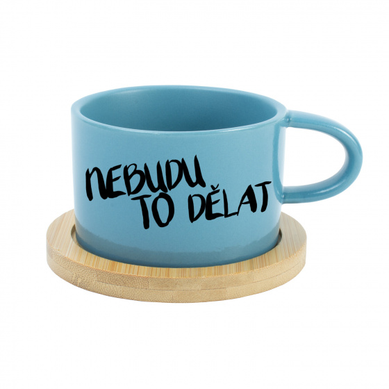 NEBUDU TO DĚLAT - modrý hrníček makronka 200 ml