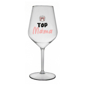 TOP MÁMA - čirá nerozbitná sklenice na víno 470 ml