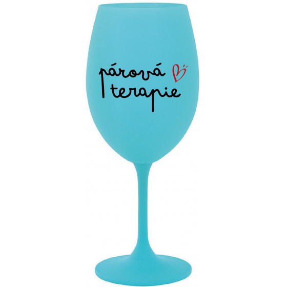 PÁROVÁ TERAPIE - tyrkysová sklenice na víno 350 ml