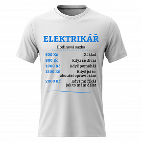 Pánské bavlněné tričko s potiskem - HODINOVÁ SAZBA - ELEKTRIKÁŘ - bílé