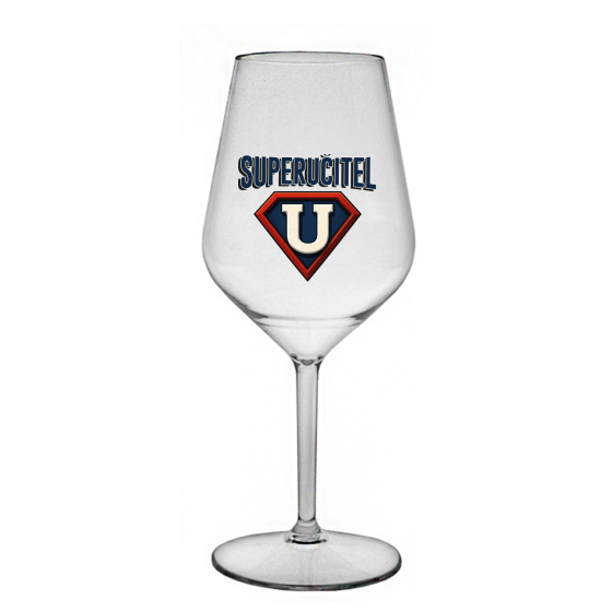SUPERUČITEL (ZNAK) - čirá nerozbitná sklenice na víno 470 ml