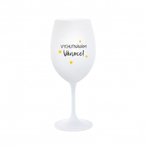 VYCHUTNÁVÁM SI VÁNOCE - bílá  sklenice na víno 350 ml