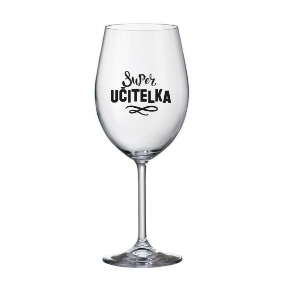SUPER UČITELKA - čirá sklenice na víno 350 ml 