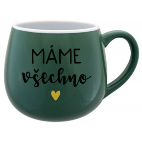 MÁME VŠECHNO - zelený keramický hrníček 300 ml