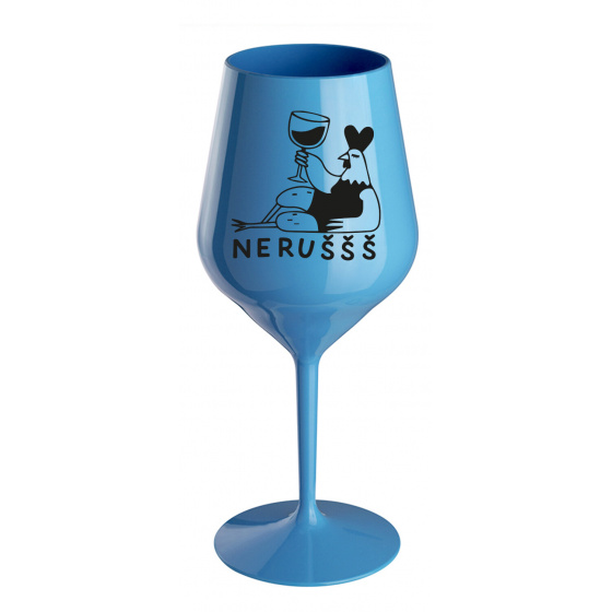 NERUŠŠŠ - modrá nerozbitná sklenice na víno 470 ml