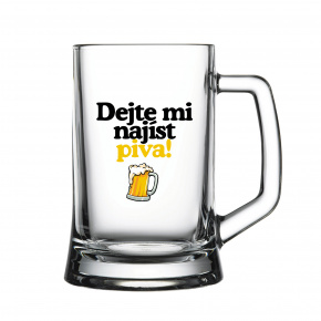 DEJTE MI NAJÍST PIVA! - pivní sklenice 0,5 l