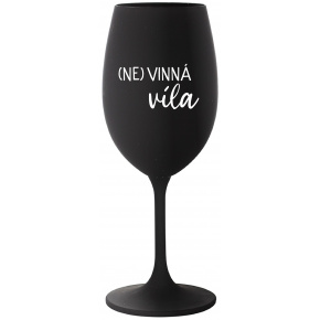(NE)VINNÁ VÍLA - černá sklenice na víno 350 ml