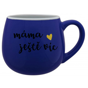 MÁMA JEŠTĚ VÍC - modrý keramický hrníček 300 ml