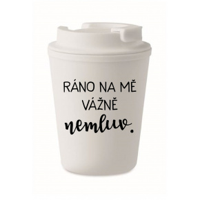 RÁNO NA MĚ VÁŽNĚ NEMLUV. - bílý termohrnek 300 ml