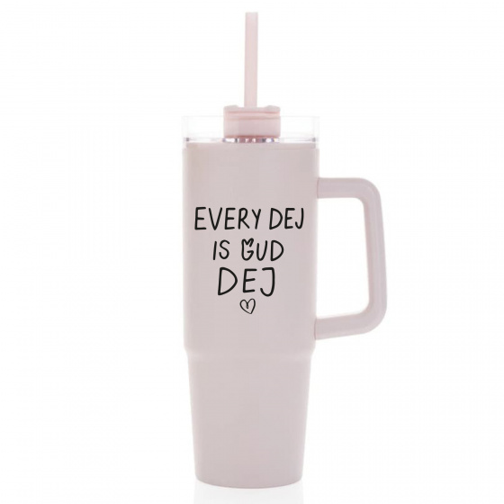 EVERY DEJ IS GUD DEJ - růžový cestovní hrnek s průhledným víčkem 900 ml  