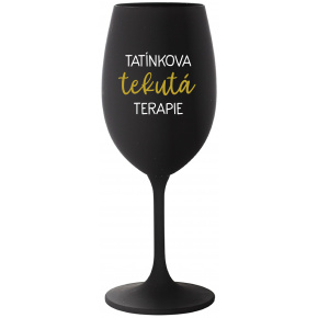 TATÍNKOVA TEKUTÁ TERAPIE - černá sklenice na víno 350 ml