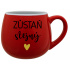 ZŮSTAŇ STEJNÝ - červený keramický hrníček 300 ml