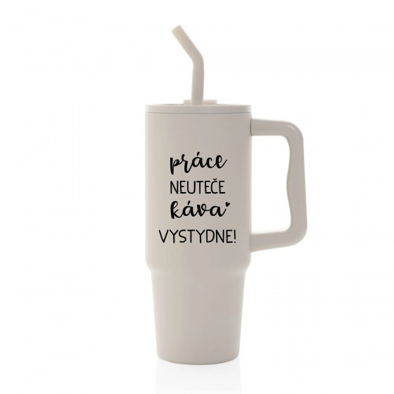 PRÁCE NEUTEČE, KÁVA VYSTYDNE! - béžový cestovní termohrnek 900 ml